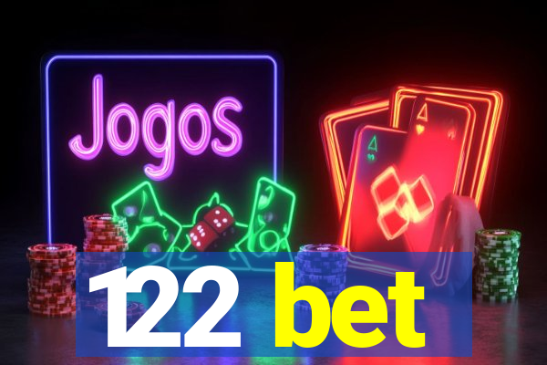 122 bet